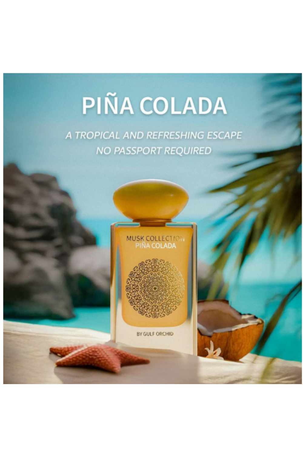 Musk Tahara Piña Colada By Gulf Orchid